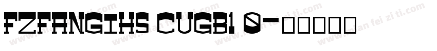 FZFANGIHS CUGB1 0字体转换